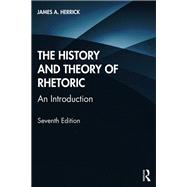The History and Theory of Rhetoric