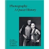 Photography – A Queer History