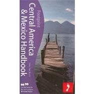 Central America & Mexico Handbook, 18th; The only travel guide to cover Mexico and the 7 Central American nations,9781906098698 Central America & Mexico Handbook, 18th; The only travel guide to cover Mexico and the 7 Central American nations,9781906098698