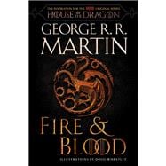 Fire & Blood 300 Years Before A Game of Thrones (A Targaryen History),9781984838698