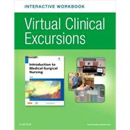 Introduction to Medical-Surgical Nursing Virtual Clinical Excursions