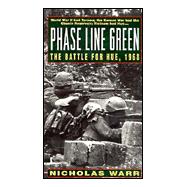 Phase Line Green : Battle for Hue, 1968