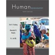 Human Geography: People, Place, and Culture, 10th  Edition