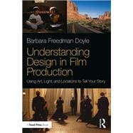Understanding Production Design: Using Design and Locations to Tell Your Story