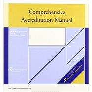 Comprehensive Accreditation Manual 2015: Standards of Elements of Performance Scoring Accreditation Policies