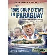The 1989 Coup D'étát in Paraguay