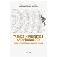 Trends in Phonetics and Phonology