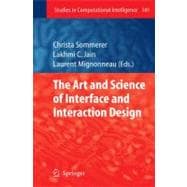 The Art and Science of Interface and Interaction Design
