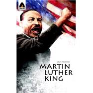Martin Luther King Jr.: Let Freedom Ring Campfire Biography-Heroes Line