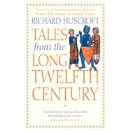 Tales from the Long Twelfth Century