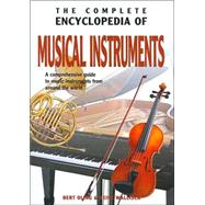 The Complete Encyclopedia of Musical Instruments,9780785818700 The Complete Encyclopedia of Musical Instruments,9780785818700