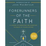 Forerunners of the Faith Teachers Guide
