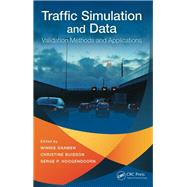Traffic Simulation and Data: Validation Methods and Applications