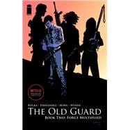 The Old Guard Vol. 2: Force Multiplied
