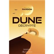 Dune décrypté