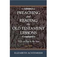 Preaching and Reading the Old Testament Lessons