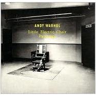 Andy Warhol : Little Electric Chair Paintings