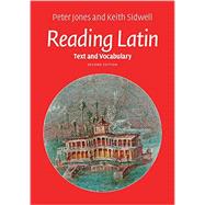 Reading Latin: Text and Vocabulary