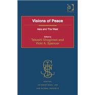 Visions of Peace: Asia and The West