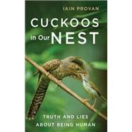 Cuckoos in Our Nest