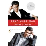 Self-Made Man : One Woman's Year Disguised as a Man