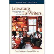 Literature and Its Writers: An Introduction to Fiction, Poerty and Drama
