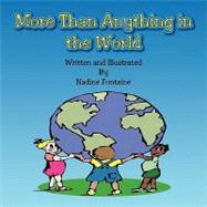 More Than Anything in the World