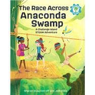 The Race Across Anaconda Swamp