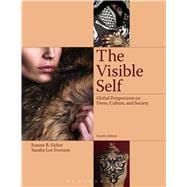The Visible Self Global Perspectives on Dress, Culture and Society