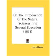 On The Introduction Of The Natural Sciences Into General Education