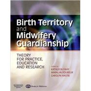 Birth Territory and Midwifery Guardianship