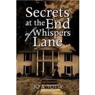 Secrets at the End of Whispers Lane