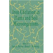 Iron Chelation in Plants and Soil Microorganisms