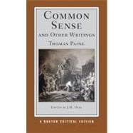 Common Sense and Other Writings (Norton Critical Editions)