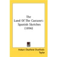 Land of the Castanet : Spanish Sketches (1896)