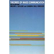 Theories of Mass Communication