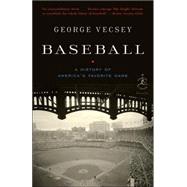 Baseball A History of America's Favorite Game