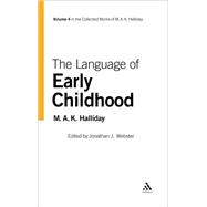 The Language of Early Childhood Volume 4