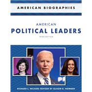 American Political Leaders,  Third Edition