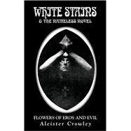 White Stains & The Nameless Novel