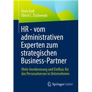 HR - vom administrativen Experten zum strategischen Business-Partner