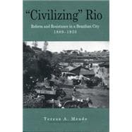 CIVILIZING RIO