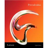 Student Study and Solutions Manual for Larson/Hostetler’s Precalculus, 8th