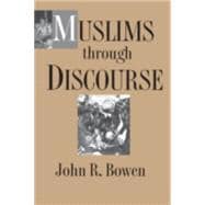 Muslims Through Discourse