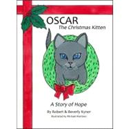 Oscar the Christmas Kitten: A Story of Hope