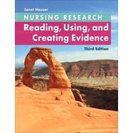Nursing Research: Reading, Using and Creating Evidence