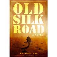 Old Silk Road