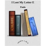 I Lost My Letter E