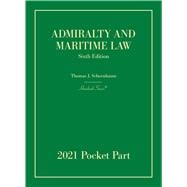 Admiralty and Maritime Law, 6th, 2021 Pocket Part(Hornbooks)