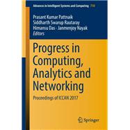 Progress in Computing Analytics and Networking